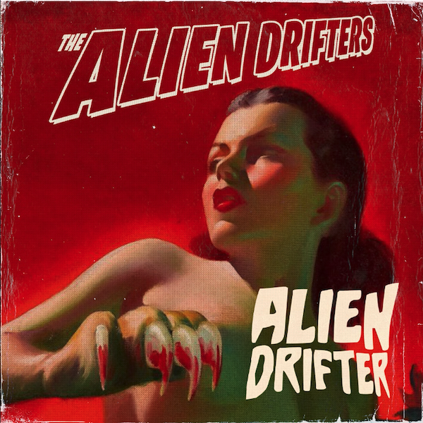 Alien Drifters - Alien Drifter