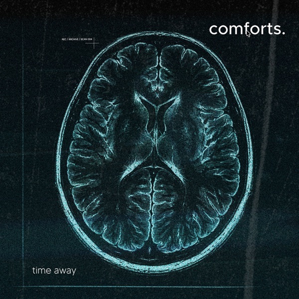 Comforts - Time Away